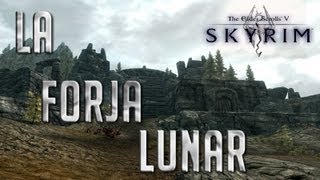 Skyrim La forja Lunar [upl. by Am]