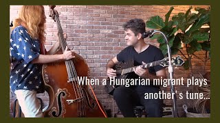 When a Hungarian migrant plays anothers tune [upl. by Esoj]