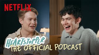 Kit Connor and Joe Locke Spill on Season 3  Heartstopper The Official Podcast  Netflix [upl. by Valonia]