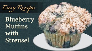 Blueberry Streusel Muffin Recipe [upl. by Lonnard168]