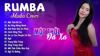 Một Thời Đã Xa Cánh Hồng Phai Maika Cover  Tuyệt Phẩm Nhạc Trẻ Rumba 8x 9x Hot Tiktok [upl. by Ynnhoj688]