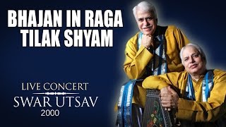 Bhajan in Raga Tilak Shyam  Pandit Rajan amp Sajan Mishra Swar Utsav 2000   Music Today [upl. by Anigger]