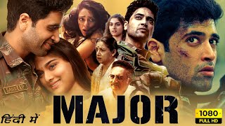 Major Full Movie In Hindi  Adivi Sesh Saiee Manjrekar Prakash Raj  Mahesh Babu  Facts amp Review [upl. by Marigolde]