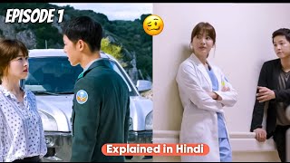 Handsome Soldier Love with Doctor  Episode 1  Descendant Of The Sun Explanation In Hindi [upl. by Frankie]