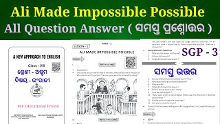 Ali made impossible possible question answer class 8 English sgp 3 comprehension question answer [upl. by Letha]