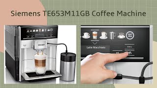 Siemens TE653M11GB EQ6 plus S300 Coffe Machine Savvy Insights [upl. by Olin]