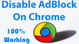 How to Disable Adblock on Google Chrome 2024  Simple amp Easy [upl. by Gram934]