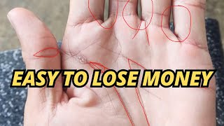 Its Very Easy to Lose Money if You Have This Type of Hand  Palm Reading [upl. by Airehc]