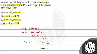 Consider an infinite geometric series with first term \\a\\ and common ratio \\r\\ If its s [upl. by Marashio]