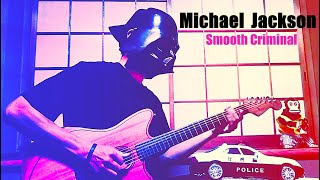 【TAB】Smooth Criminal  Michael Jackson Giutar Cover Loopstation [upl. by Valoniah]