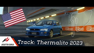 Assetto Corsa  Track Thermalito 2023 [upl. by Bondon]