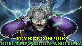 40k Lore How do Psykers Work in 40k  Giveaway [upl. by Demott]