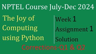 Assignment 1 solutionCorrections The Joy of Computing using Python NPTEL Course JulyDec 2024 [upl. by Ragland]