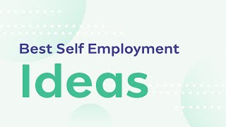 The BEST Self Employment Ideas to start Today  2022 [upl. by Fogel854]