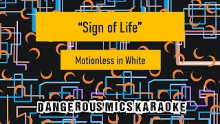 Sign of Life  Motionless in White Karaoke Instrumental [upl. by Nolaf]