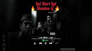 Shadow G  Lai Bari Lai  music  Rap shorts shortsfeed [upl. by Aicekal761]