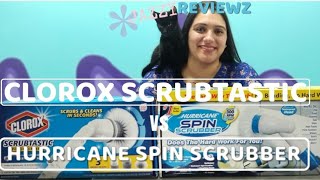 HURRICANE SPIN SCRUBBER VS CLOROX SCRUBTASTICWHICH ONE SHOULD YOU BUY [upl. by Aivataj]