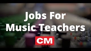 Jobs For Music Teachers [upl. by Chappelka]