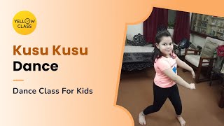 Kusu Kusu Song  Beginner Dance Coreoghraphy  Satyameva Jayate 2  Yellow Class  Manisha Mam [upl. by Kathe242]