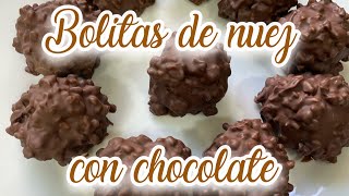 BOLITAS DE NUEZ CON CHOCOLATE [upl. by Nyrak692]