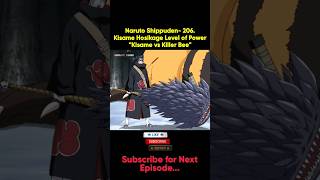 Naruto Shippuden 206Kisame Hosikage Level of PowerquotKisame vs Killer Beequot naruto anime [upl. by Colinson]