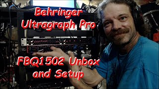 Behringer FBQ1502 Ultragraph Pro Unbox and set up [upl. by Leirza]