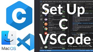 Set Up C Development With Visual Studio Code on Mac  VSCode C Development Basics MacOS 2024 [upl. by Dacey]