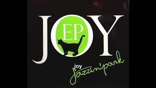 joy  jazzin park [upl. by Gautious358]