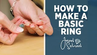 How to Make a Basic Ring  Jewelry 101 [upl. by Arvie]