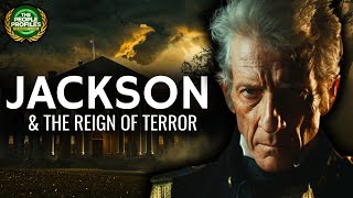 Andrew Jackson amp The 8 Year Reign of Terror Documentary [upl. by Hyps]