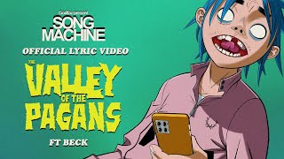 Gorillaz  The Valley of The Pagans ft Beck Official Lyric Video [upl. by Walburga598]