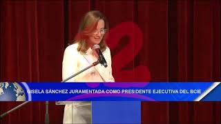 Gisela Sánchez juramentada como Presidente Ejecutiva del BCIE [upl. by Nodnar]