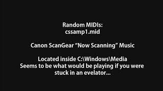 Random MIDIs cssamp1mid  Canon ScanGear quotNow scanningquot music [upl. by Eelir]