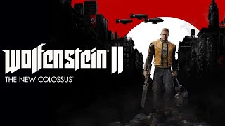 quotRip and Tear Through Nazi Germany Wolfenstein II Gameplay Part 3quot [upl. by Okime]