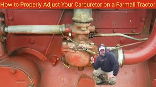 How to Properly Adjust Your Carburetor on a Farmall Tractor [upl. by Gentry]