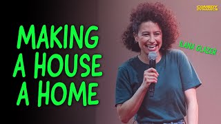 Making A House A Home  Ilana Glazer [upl. by Cati]