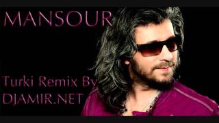 Mansour Turki Remix  DJAMIRNET REMIX [upl. by Nnylrats]