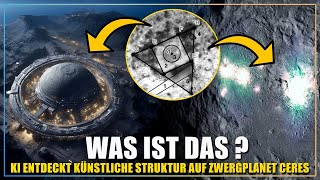 KI entdeckt außerirdisches Gebäude auf dem Zwergplaneten Ceres [upl. by Kern]