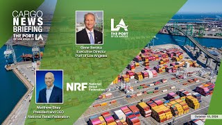 Port of Los Angeles October 2024 Cargo News Briefing with NRF CEO [upl. by Aihsined719]