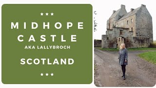 MIDHOPE CASTLE AKA Lallybroch Scotland [upl. by Emarej]