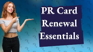 What documents are needed for PR card renewal [upl. by Eitsym]