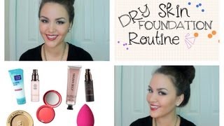 Foundation Routine for Dry Skin [upl. by Akisej]