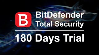 How To Get Bitdefender Total Security 6 Months Free Trial [upl. by Ayikahs]