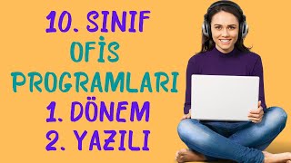 10 Sınıf Ofis Programları 1 Dönem 2 Yazılı [upl. by Harod]