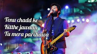 Tu mera parchawa  arijit Singh  New love song 2020 [upl. by Eelnodnarb985]