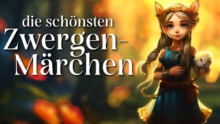 Die schönsten Zwergenmärchen  Märchen von Zwergen zum Einschlafen  Hörgeschichte Hörbuch [upl. by Niveb]