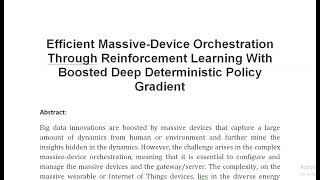 Efficient Massive Device Orchestration Through Reinforcement Learning With Boosted Deep Deterministi [upl. by Acker]