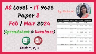 AS Level IT Mar 2024 Paper 2 Spreadsheet amp Database [upl. by Ail881]