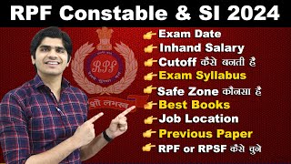 RPF Constable amp SI 2024  Exam Date Safe Zone Best Books Cutoff Previous Papers Syllabus etc [upl. by Halbert21]