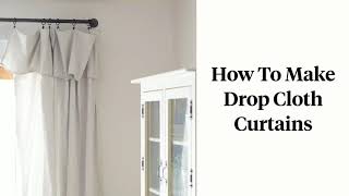 How to Make Drop Cloth Curtains [upl. by Oinigih]